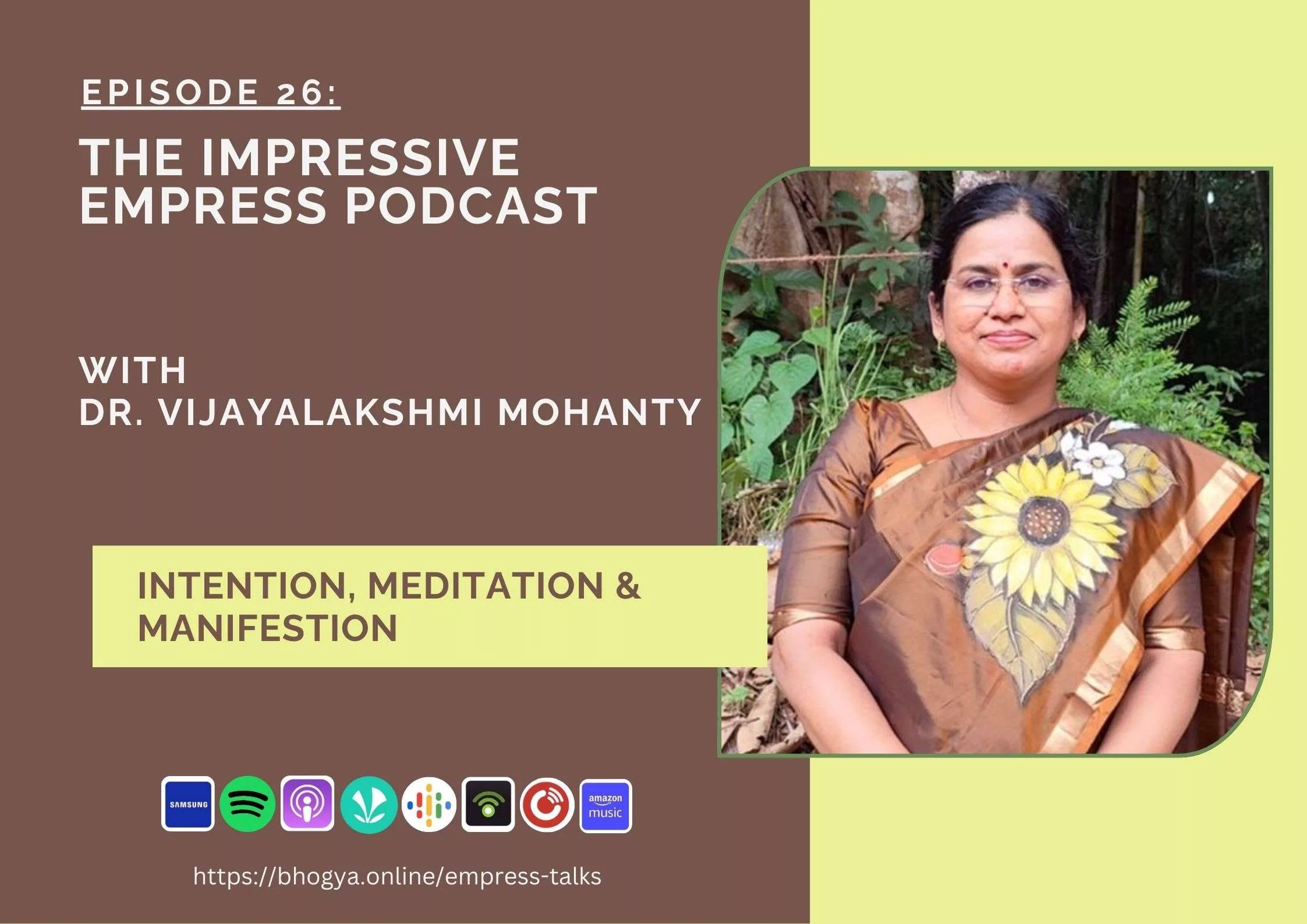 Intention, Meditation & Manifestation with Dr. Vijaya Lakshmi Mohanty