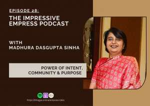 Podcast with Madhura Dasgupta Sinha