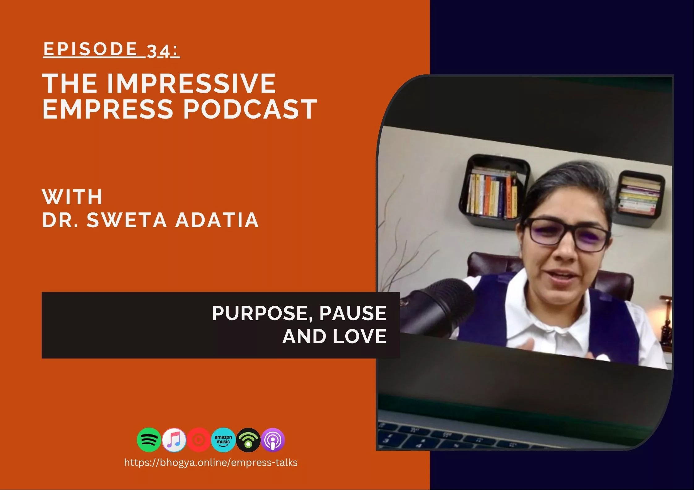 Flyer for Podcast with Dr. Sweta Adatia