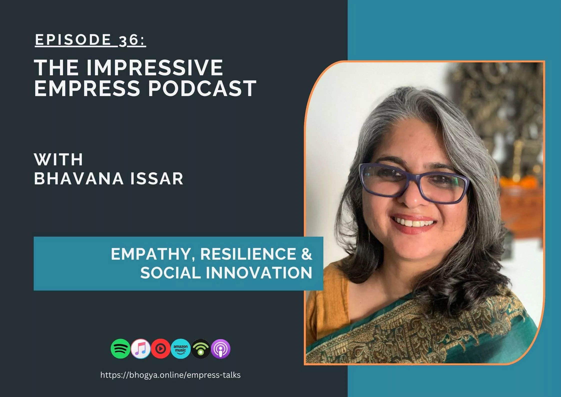 Flyer for podcast with Bhavana Issar